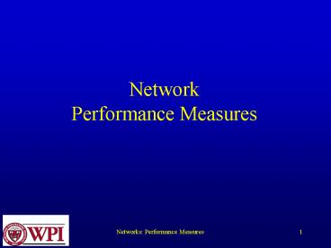 Network Performance Measures