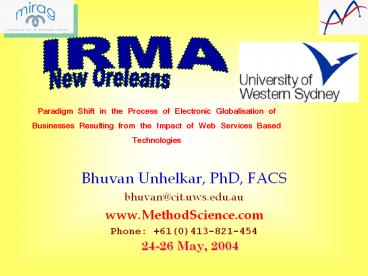 Bhuvan Unhelkar, PhD, FACS