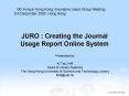 JURO : Creating the Journal Usage Report Online System PowerPoint PPT Presentation
