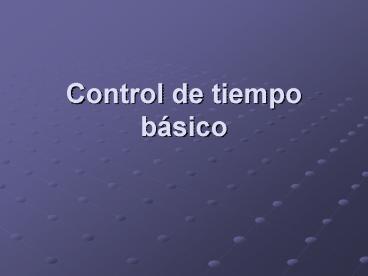 Control de tiempo bsico