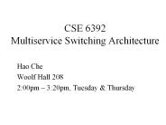 CSE 6392 Multiservice Switching Architecture