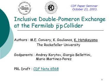 Inclusive Double-Pomeron Exchange at the Fermilab   Collider
