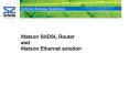 Watson SHDSL Router PowerPoint PPT Presentation