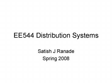 EE544 Distribution Systems