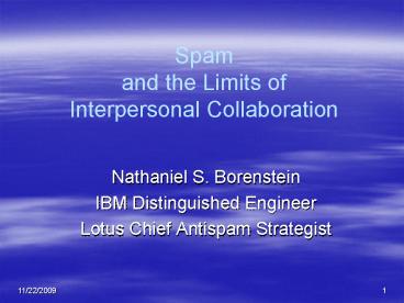 Spam and the Limits of Interpersonal Collaboration