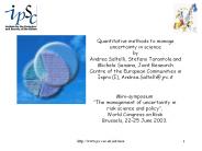Quantitative methods to manage uncertainty in science by