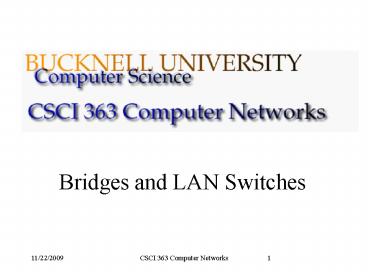 Bridges and LAN Switches