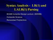Syntax Analysis - LR(1) and LALR(1) Parsing
