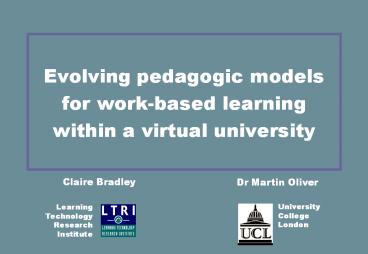 Evolving pedagogic models for work-based learning within a virtual university