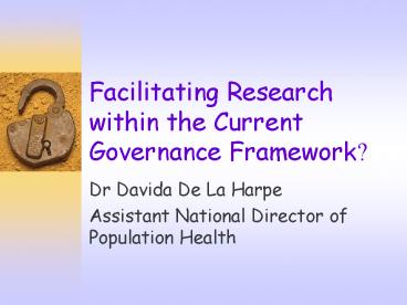 Facilitating Research within the Current Governance Framework?