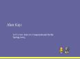 Alan Kay: PowerPoint PPT Presentation