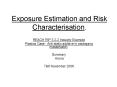 Exposure Estimation and Risk Characterisation' PowerPoint PPT Presentation