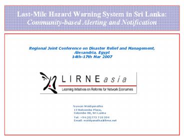 Last-Mile Hazard Warning System in Sri Lanka: Community-based Alerting and Notification