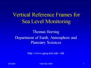 Vertical Reference Frames for Sea Level Monitoring