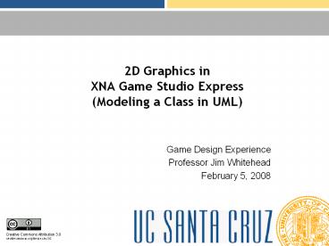 2D Graphics in XNA Game Studio Express (Modeling a Class in UML)