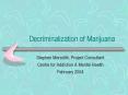 Decriminalization of Marijuana PowerPoint PPT Presentation