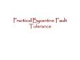 Practical Byzantine Fault Tolerance PowerPoint PPT Presentation