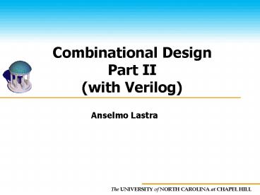 Combinational Design Part II with Verilog presentation | free to view