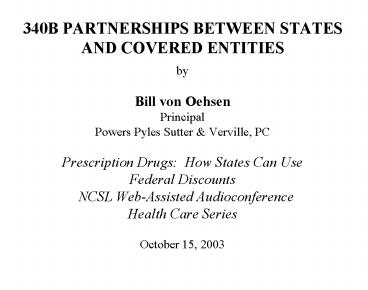340B PARTNERSHIPS BETWEEN STATES AND COVERED ENTITIES