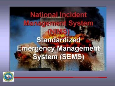 PPT – National Incident Management System NIMS Standardized Emergency ...