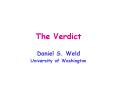 The Verdict PowerPoint PPT Presentation