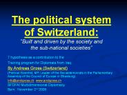 The political system of Switzerland: 