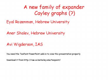 A new family of expander Cayley graphs