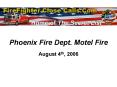 Phoenix Fire Dept' Motel Fire PowerPoint PPT Presentation