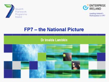 FP7 the National Picture