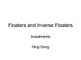 Floaters and Inverse Floaters PowerPoint PPT Presentation