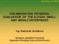 THE INNOVATION POTENTIAL EVALUATION OF THE SLOVAK SMALL AND MIDDLE ENTERPRISES PowerPoint PPT Presentation