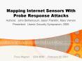 Mapping Internet Sensors With Probe Response Attacks PowerPoint PPT Presentation