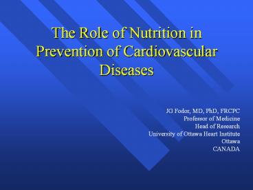 The Role of Nutrition in Prevention of Cardiovascular Diseases