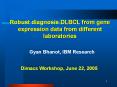 Robust diagnosis DLBCL from gene expression data from different laboratories PowerPoint PPT Presentation