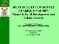 JOINT BUDGET COMMITTEE HEARING ON MTBPS Theme 3: Rural Development and Urban Renewal Masiphula M. Mbongwa DDG: DEPARTMENT OF AGRICULTURE  Committee Room E249 Parliament 02 November, 2004, PowerPoint PPT Presentation