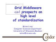 Grid Middleware and prospects on high level of standardization