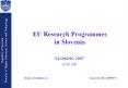 EU Research Programmes in Slovenia PowerPoint PPT Presentation