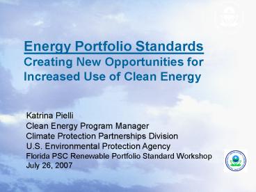 Energy Portfolio Standards Creating New Opportunities for Increased Use of Clean Energy