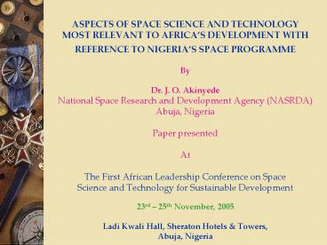 ASPECTS OF SPACE SCIENCE AND TECHNOLOGY MOST RELEVANT TO AFRICAS DEVELOPMENT WITH REFERENCE TO NIGER