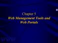 Chapter 5 Web Management Tools and Web Portals PowerPoint PPT Presentation
