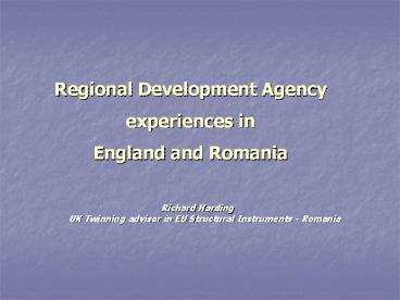 Regional%20Development%20Agency%20experiences%20in%20England%20and%20Romania