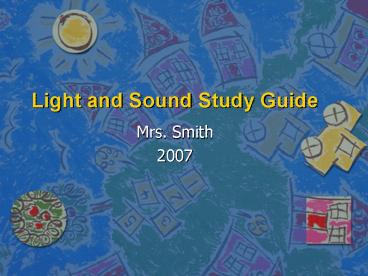 Light and Sound Study Guide