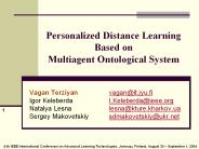 Personalized Distance Learning Based on Multiagent Ontological System