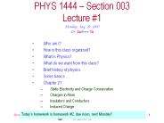 PHYS 1444-003, Fall 2005