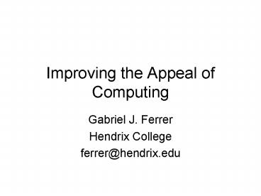Improving the Appeal of Computing
