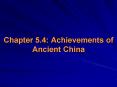 Chapter 5.4: Achievements of Ancient China PowerPoint PPT Presentation