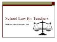 William Allan Kritsonis, Ch 1 School Law for Teachers PowerPoint PPT Presentation