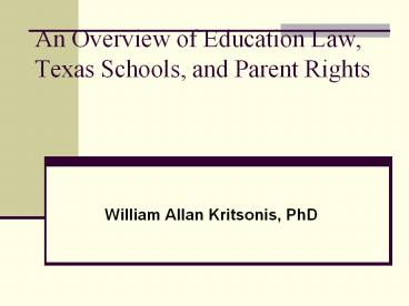 William Allan Kritsonis, School Law, Ch 1 Overview