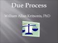 William Kritsonis, School Law, Ch 4 Due Process PowerPoint PPT Presentation
