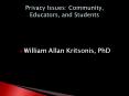 William Kritsonis, School Law, Ch 9 Privacy Issues PowerPoint PPT Presentation